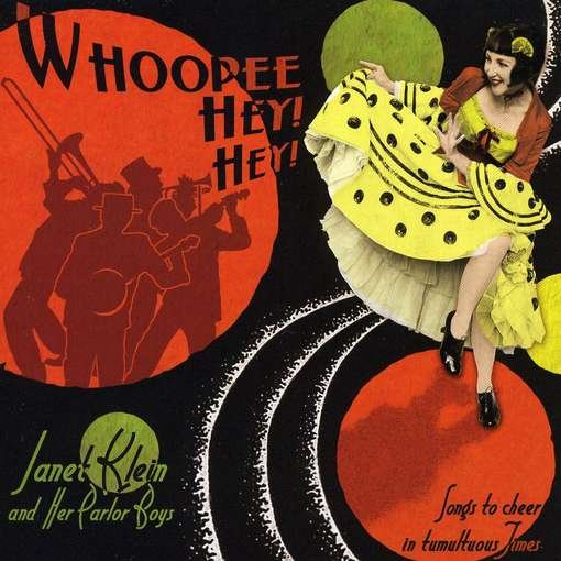 Cover for Klein,janet / Her Parlor Boys · Whoopee Hey Hey (CD) (2010)