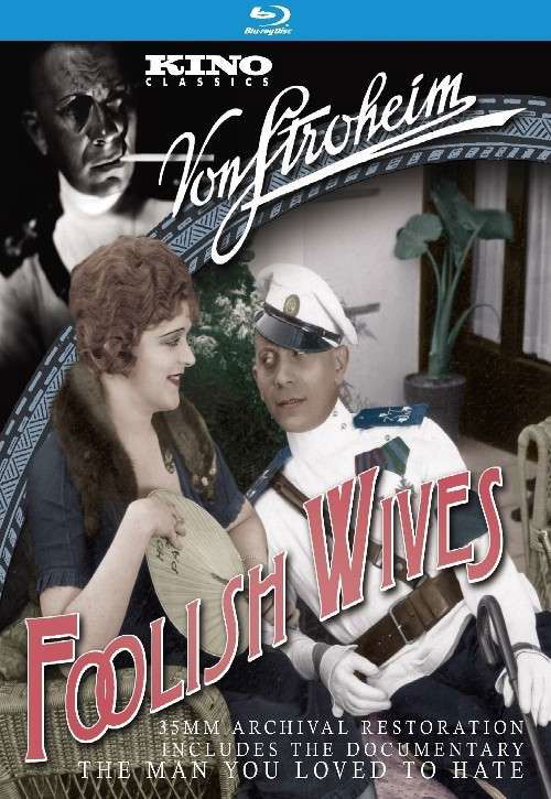 Foolish Wives - Foolish Wives - Movies - Kino Lorber Films - 0738329116620 - July 30, 2013