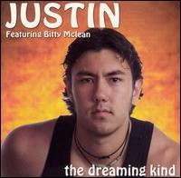 Cover for Justin · Dreaming Kind (CD) (2003)