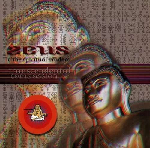 Zeus & Spiritual Traders-transcendental Compassion - Zeus & Spiritual Traders - Musiikki - Blue Flame - 0743215488620 - torstai 9. toukokuuta 2002
