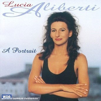 Cover for Lucia Aliberti · Portrait (CD) (1999)