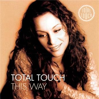 Cover for Total Touch · This Way (CD)
