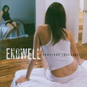 Cover for Endwell · Homeland Insecurity (CD) (2006)