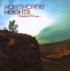 Cover for Hawthorne Heights · Fragile Future (CD) (2008)