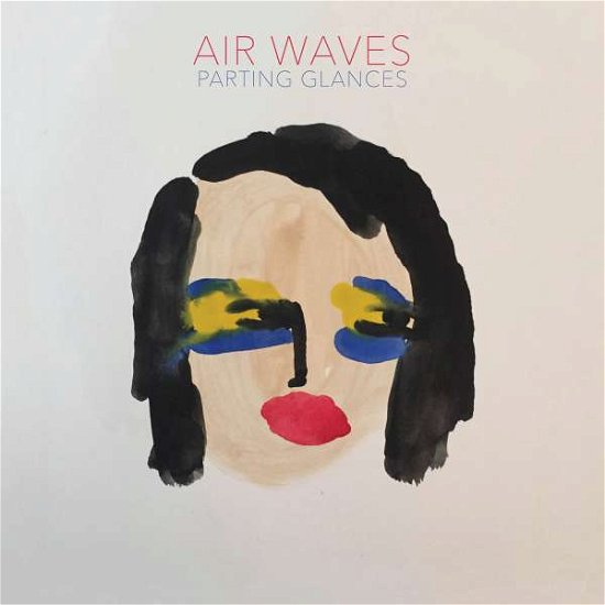 Cover for Air Waves · Parting Glances (CD) (2015)