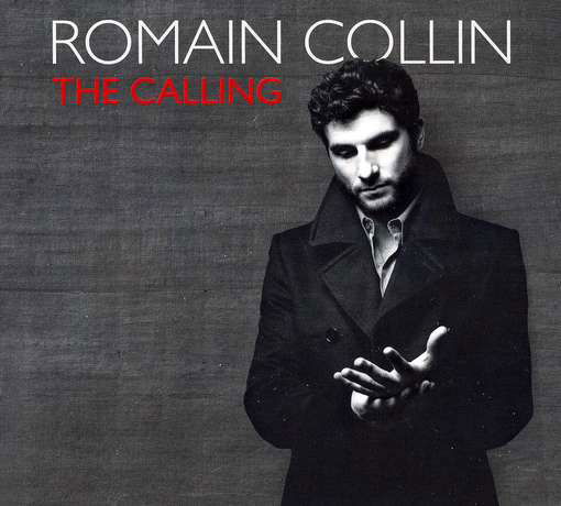 The Calling - Romain Collin - Musiikki - JAZZ - 0753957215620 - maanantai 30. huhtikuuta 2012