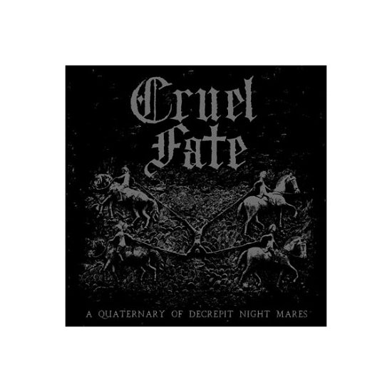 Cover for Cruel Fate · A Quaternary of Decrepit Night Mares (CD) (2020)