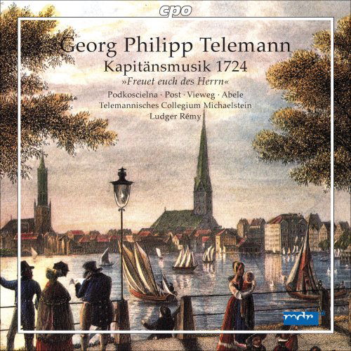 Kapitansmusik 1724 - G.P. Telemann - Music - CPO - 0761203717620 - September 17, 2008