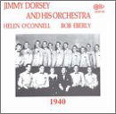 An Dhis Orchestra 1940 - Jimmy Dorsey - Musikk - CIRCLE - 0762247404620 - 13. mars 2014