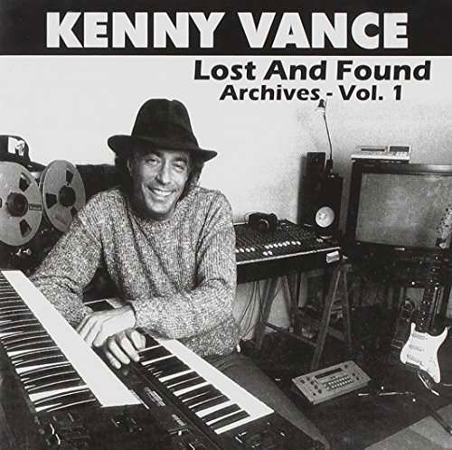 Lost & Found - 18 Unreleased Tracks - Kenny Vance - Musiikki - Crystal Ball - 0764942268620 - tiistai 25. marraskuuta 2014