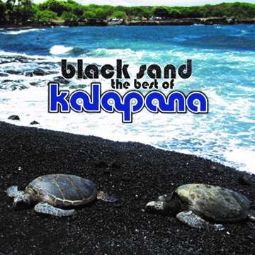 Cover for Kalapana · Black Sand: the Best of Kalapana (CD) (2018)