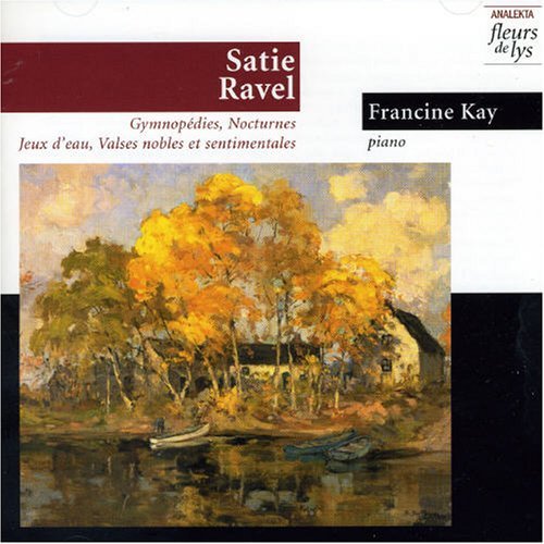 Cover for Ravel / Kay · Oeuvres De Satie et Ravel (CD) (2006)