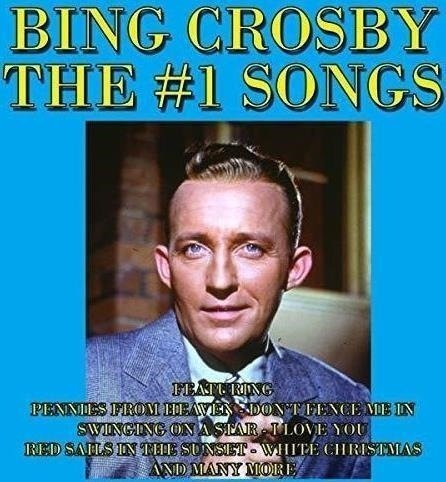Cover for Bing Crosby · Bing Crosby-the #1 Songs (CD) (2017)