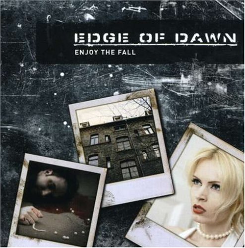 Cover for Edge Of Dawn · Enjoy The Fall (CD) (2007)