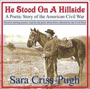 Cover for Sara Criss-pugh · He Stood on a Hillside-a Poetic Story of the Ameri (CD) (2002)
