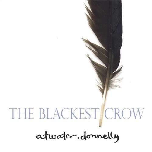 Blackest Crow - Atwater-donnelly - Musik - Rabbit Island - 0783707859620 - 2 mars 2004