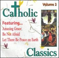 Cover for Catholic Classics 2 / Various (CD) (1996)