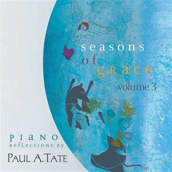Cover for Paul A. Tate · Seasons of Grace 3 (CD) (2009)