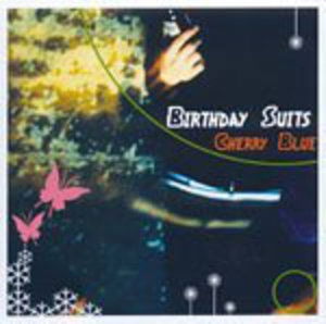 Cover for Birthday Suits · Cherry Blue (CD) (2009)