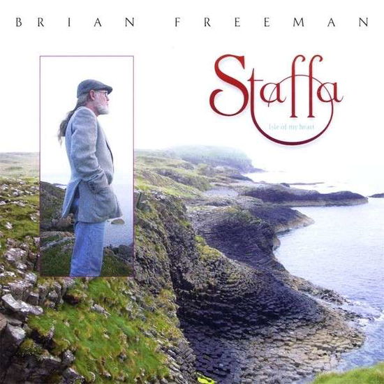 Cover for Brian Freeman · Staffa (CD) (2010)