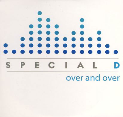 Over & Over - Special D - Musik - CD Baby - 0796873035620 - 4 mars 2008