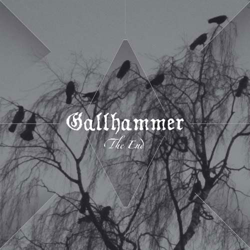 Cover for Gallhammer · Gallhammer-the End (CD) (2011)