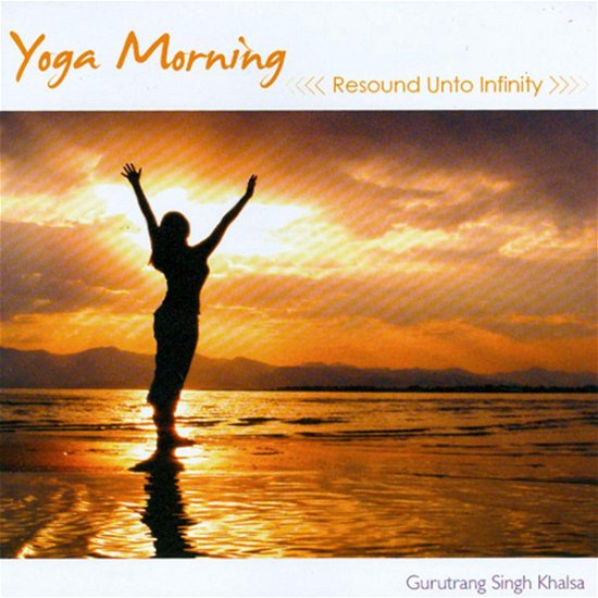 Cover for Guru Trang Singh Khalsa · Yoga Morning (CD) (2009)