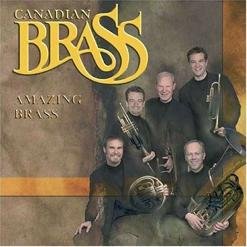 Cover for Canadian Brass · Amazing Brass (CD) (2003)