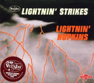 Lightnin' Strikes - Lightnin' Hopkins - Musiikki - ROCK/POP - 0803415113620 - tiistai 1. huhtikuuta 2003