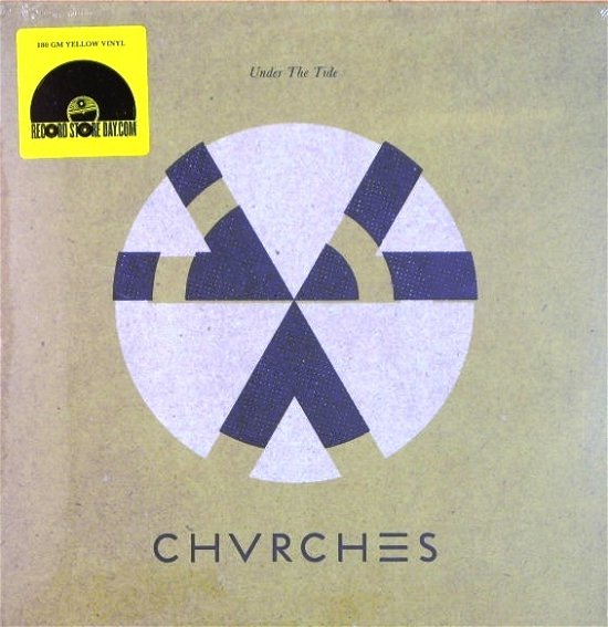 Cover for Chvrches · Under the Tide (Yellow Lp) (Rsd) (LP) [Reissue edition] (2018)