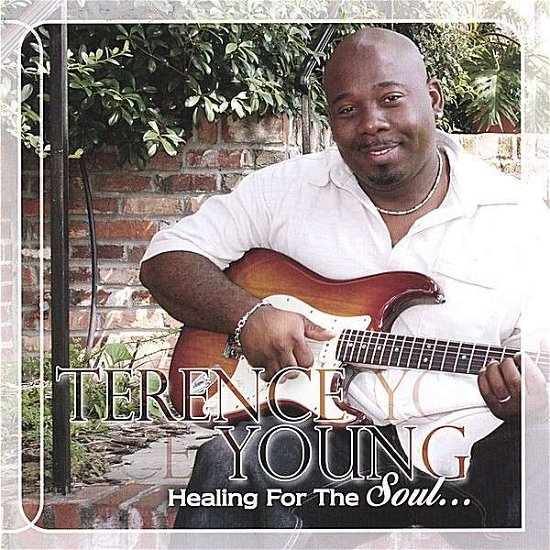 Cover for Terence Young · Healing for the Soul (CD) (2007)