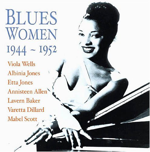 Blues Women - Blues Women 1944-1952 / Various - Música - ACROBAT - 0824046400620 - 6 de junho de 2011