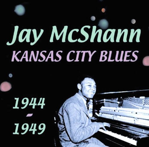 Kansas City Blues - Jay Mcshann - Muziek - ACROBAT - 0824046512620 - 25 augustus 2008