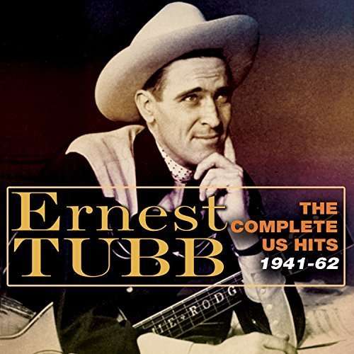 The Complete Hits 1941-62 - Ernest Tubb - Musiikki - ACROBAT - 0824046905620 - perjantai 5. helmikuuta 2016