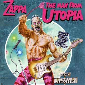 The Man from Utopia - Frank Zappa - Musique - POL - 0824302386620 - 29 juin 2000