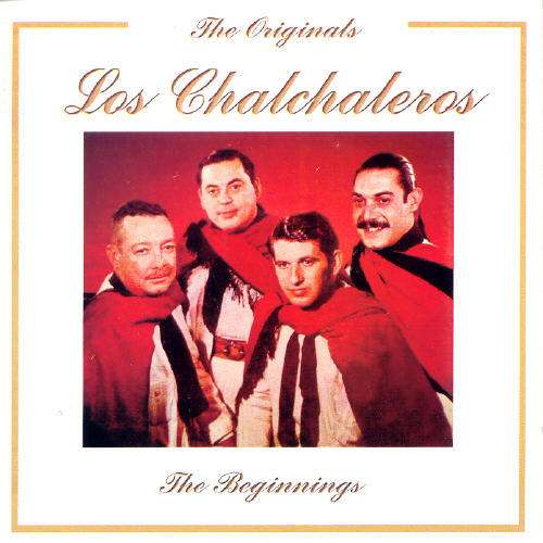 Cover for Chalchaleros · Beginnings (CD) (2005)