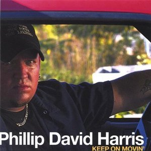 Keep on Movin' - Phillip David Harris - Música - FBNP Records - 0825346721620 - 21 de dezembro de 2004