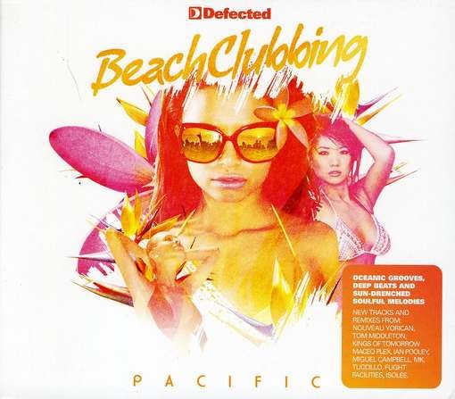 Cover for Defected Beach Clubbing Pacifi · Defected Presents Beach Clubbing Pacific (CD) (2011)