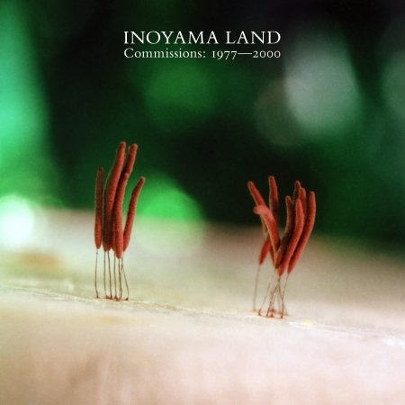 Cover for Inoyama Land · Commissions: 1977-2000 (CD) [Remastered edition] (2019)