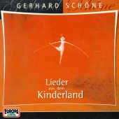 Cover for Gerhard Schone · Lieder Aus Dem Kinderland (CD) (2004)