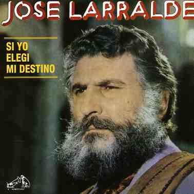 Cover for Jose Larralde · Si Yo Elegi Mi Destino (CD) (2005)