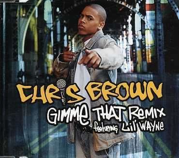 Cover for Chris Brown · Gimme That (Remix Ft Lil Wayne) (SCD) (2006)