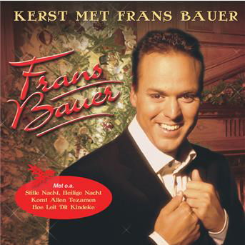 Kerst met Frans Bauer - Frans Bauer - Muziek - Sony - 0828768852620 - 13 november 2008