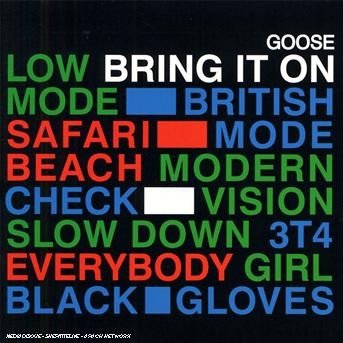 Cover for Goose · Goose-bring It on (CD) (2006)