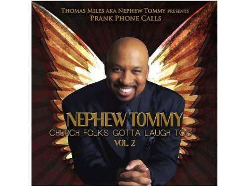 Church Folks Gotta Laugh Too 2 - Nephew Tommy - Music - CESO - 0829569829620 - January 20, 2015