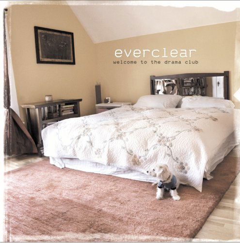 Welcome To The Drama Club - Everclear - Musiikki - EMI Music UK - 0846070007620 - maanantai 11. syyskuuta 2006