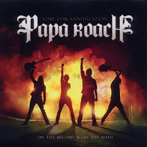 Time for Annihilation... on the Record and on the Road - Papa Roach - Musik - CAPITOL - 0846070078620 - 30 augusti 2010