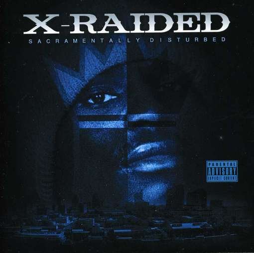 Cover for X-raided · Sacramentally Disturbed (CD) (2012)