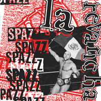 La Revancha - Spazz - Muziek - TANKCRIMES - 0879198110620 - 15 juni 2018