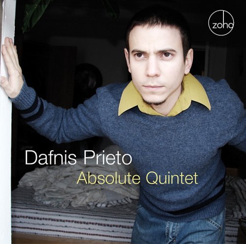 Cover for Dafnis Prieto · Absolute Quintet (CD) (2006)
